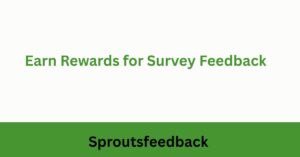 Earn Rewards for Survey Feedback
