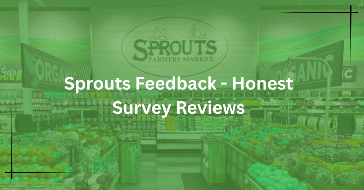 Sprouts-Feedback-Honest-Survey-Reviews.jpg